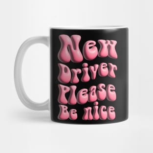 New Driver Please Be Nice 3D Mug